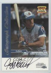 Jeff Burroughs Baseball Cards 1999 Sports Illustrated Greats of the Game Autographs Prices