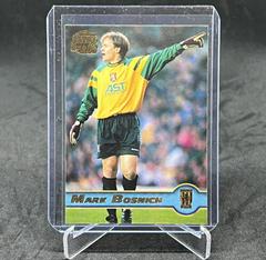 Mark Bosnich #10 Soccer Cards 1998 Merlin Premier Gold Prices