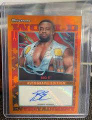 Big E [Orange] Wrestling Cards 2021 Topps Slam Attax Chrome WWE Autographs Prices