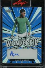 Amari Miller [Prismatic Blue] Soccer Cards 2022 Leaf Metal Wonderkid Autographs Prices
