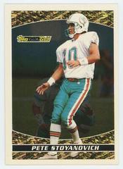 Pete Stoyanovich #43 Football Cards 1993 Topps Black Gold Prices