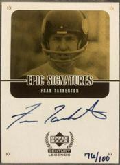 Fran Tarkenton [Gold] #FTC Football Cards 1999 Upper Deck Century Legends Epic Signatures Prices