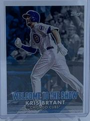 Kris Bryant [Blue] Baseball Cards 2022 Topps Welcome to the Show Prices