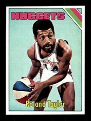 Roland Taylor Basketball Cards 1975 Topps Prices