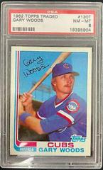 Gary Woods #130T Baseball Cards 1982 Topps Traded Prices