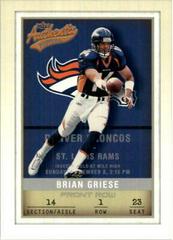 Brian Griese [Front Row] #6 Football Cards 2002 Fleer Authentix Prices