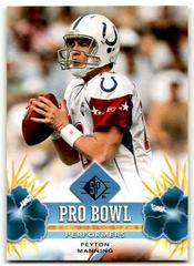 Peyton Manning #PBP-33 Football Cards 2008 SP Authentic Pro Bowl Performers Prices