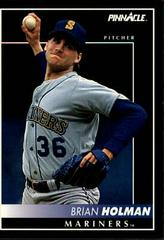 Brian Holman #520 Baseball Cards 1992 Pinnacle Prices