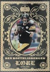 Ben Roethlisberger Football Cards 2022 Panini Legacy Lore Prices