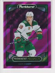 Calen Addison [Purple] Hockey Cards 2021 Parkhurst Prominent Prospects Prices