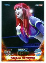 Taeler Hendrix [Gold] Wrestling Cards 2013 TriStar TNA Impact Live Prices