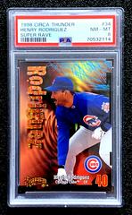 Henry Rodriguez [Super Rave] Baseball Cards 1998 Circa Thunder Prices