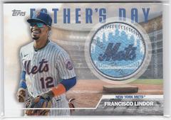 Francisco Lindor #FD-FL Baseball Cards 2023 Topps Father’s Day Commemorative Team Patch Prices