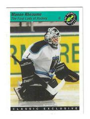 Manon Rheaume #5 Hockey Cards 1993 Classic Pro Prospects Prices