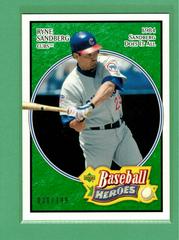 Ryne Sandberg [Emerald] #66 Baseball Cards 2005 Upper Deck Baseball Heroes Prices