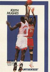 Keith Hughes #28 Basketball Cards 1991 Courtside Prices