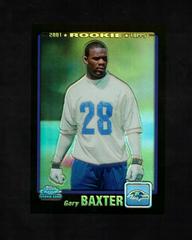 Gary Baxter [Rookie Refractor] #300 Football Cards 2001 Topps Chrome Prices