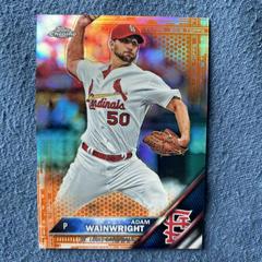 Adam Wainwright [Orange Refractor] #67 Baseball Cards 2016 Topps Chrome Prices