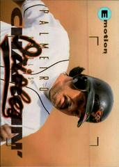 Rafael Palmeiro #7 Baseball Cards 1995 Emotion Prices