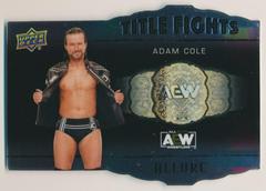 Adam Cole Wrestling Cards 2022 Upper Deck Allure AEW Title Fights Prices