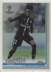 Timothy Weah [Refractor] Soccer Cards 2018 Topps Chrome UEFA Champions League Prices