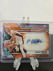 Jordan Walsh [Orange] #PCS-JWA Basketball Cards 2022 Bowman Chrome University Prime Signatures Prices