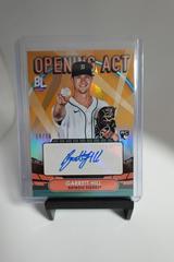 Garrett Hill [Gold] Baseball Cards 2023 Topps Big League Opening Act Autographs Prices