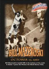 Bill Mazeroski #9 Baseball Cards 1997 Fleer Million Dollar Moments Prices