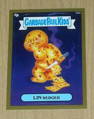 LIN Berger [Gold] #93b 2013 Garbage Pail Kids Prices