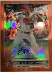 Brendan Donovan [Orange] Baseball Cards 2022 Topps Chrome Update Autographs Prices