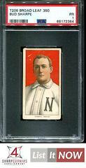 Bud Sharpe Baseball Cards 1909 T206 Broad Leaf 350 Prices