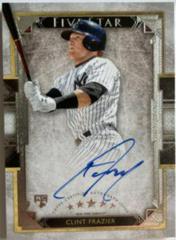 Clint Frazier Baseball Cards 2018 Topps Five Star Autographs Prices