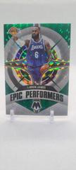 LeBron James [Green] #6 Basketball Cards 2021 Panini Mosaic Epic Performers Prices