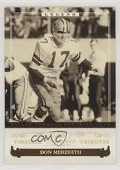 Don Meredith [Timeless Tributes Gold] #237 Football Cards 2006 Panini Donruss Classics Prices