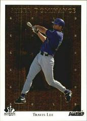 Travis Lee [Gold] #SD5 Baseball Cards 1998 SP Authentic Sheer Dominance Prices