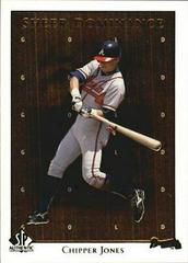 Chipper Jones [Gold] #SD25 Baseball Cards 1998 SP Authentic Sheer Dominance Prices