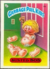 Busted BOB Garbage Pail Kids 1985 Mini Prices