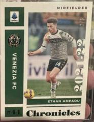 Ethan Ampadu [Green] Soccer Cards 2021 Panini Chronicles Serie A Prices