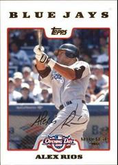 Alex Rios Baseball Cards 2008 Topps Opening Day Prices