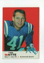 Tom Matte #47 Football Cards 1969 Topps Prices