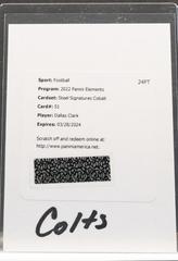 Dallas Clark [Cobalt] #SS-DC Football Cards 2022 Panini Elements Steel Signatures Prices