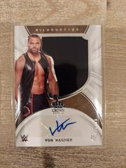 Von Wagner #SL-VWG Wrestling Cards 2022 Panini Chronicles WWE Crown Royale Silhouettes Autographs Prices