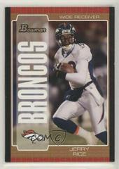 Jerry Rice [Bronze] Football Cards 2005 Bowman Prices