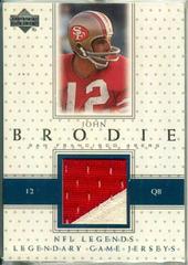 John Brodie #LJ-JB Football Cards 2000 Upper Deck Legends Legendary Jerseys Prices