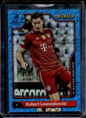 Robert Lewandowski [Blue Shimmer] Soccer Cards 2021 Topps Merlin Chrome UEFA Prices