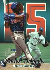 Carlos Delgado [Row 2] #45 Baseball Cards 1999 Flair Showcase Prices