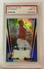 Pat Burrell #109 Baseball Cards 1999 Upper Deck Encore Prices