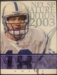 Peyton Manning Football Cards 2003 SP Signature Prices