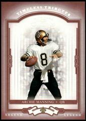 Archie Manning [Timeless Tributes Red] #101 Football Cards 2004 Panini Donruss Classics Prices