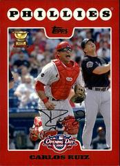 Carlos Ruiz Baseball Cards 2008 Topps Opening Day Prices